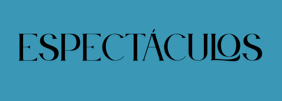 Espectáculos
