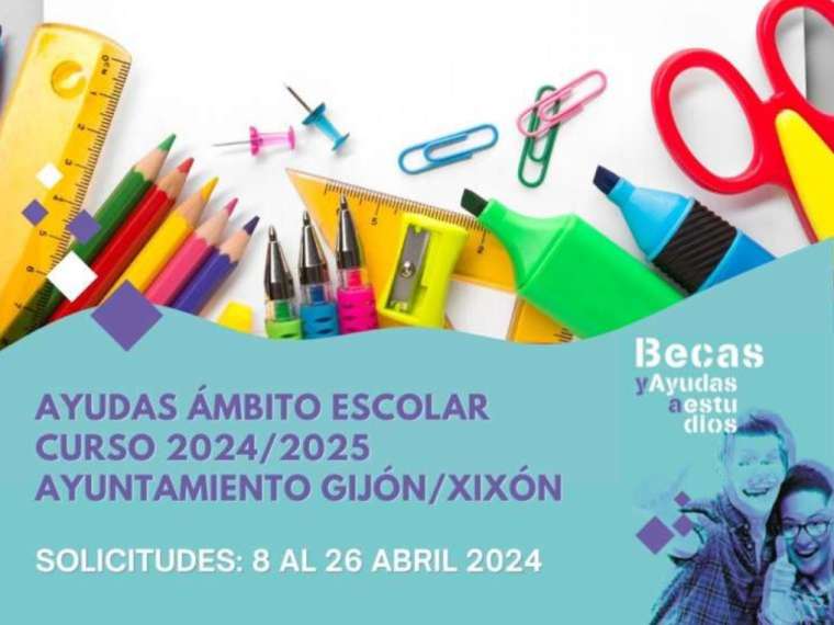 Ayudas ámbito escolar 2024/2025 ayuntamiento de Gijón/Xixón 