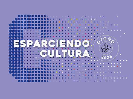 Esparciendo Cultura Otoño 2025